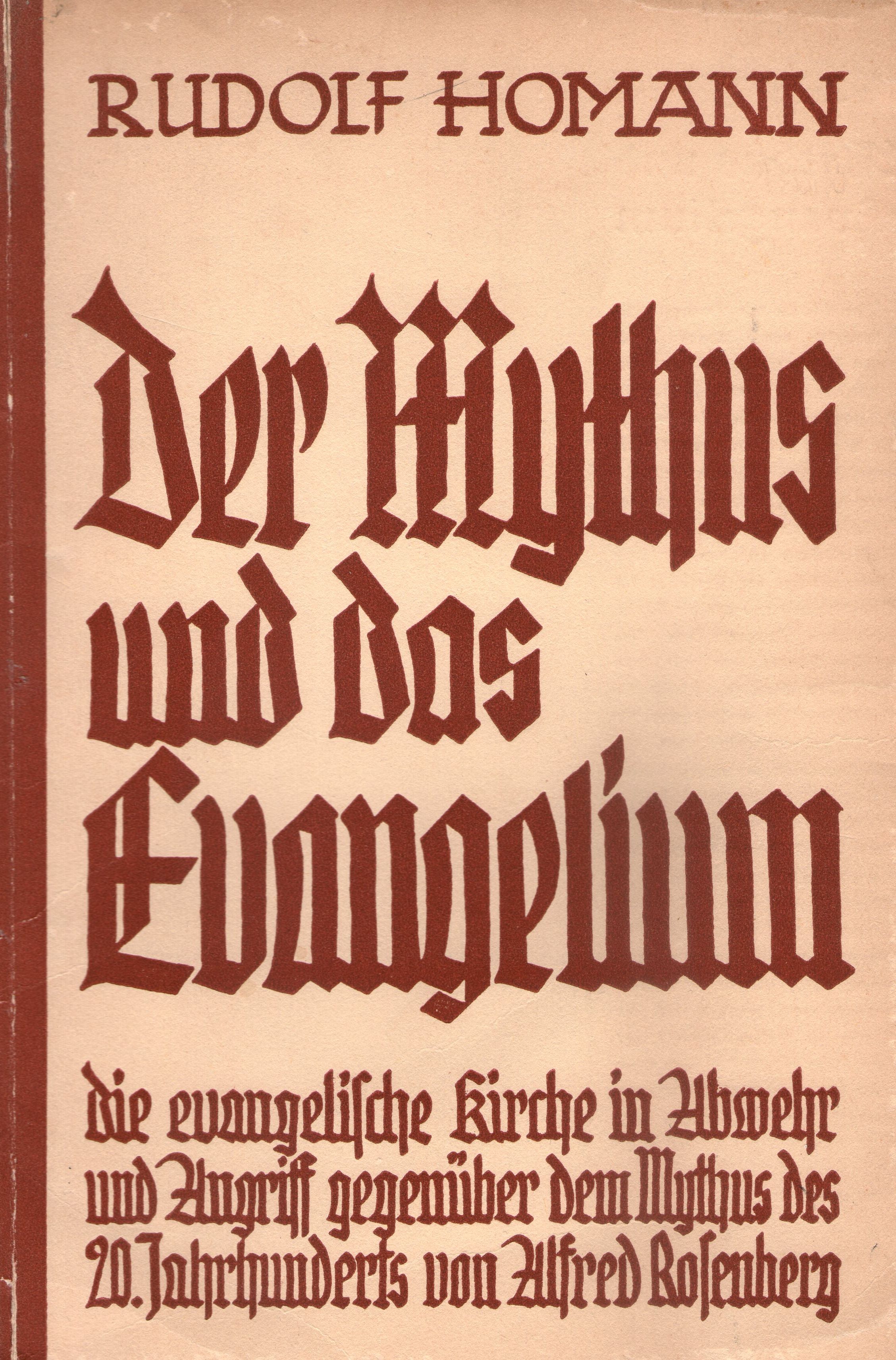 Homann   Der Mythus Und Das Evangelium 1935